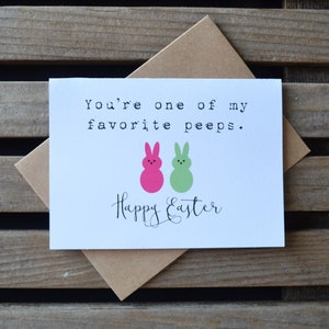 SIE sind eines meiner Lieblings-PEEPS lustige Frohe Ostern Grußkarte | Wortspiel Karten | Süßigkeit guck | Küken Freundschaft | Kinder Korb Geschenke Kinder