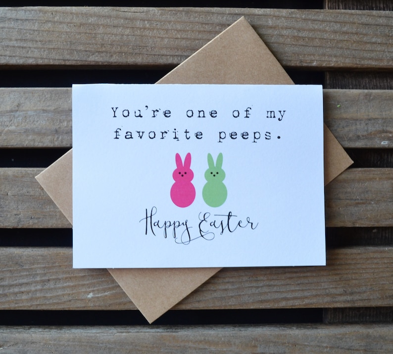 YOURE one of my favorite PEEPS easter card Happy Easter card image 0