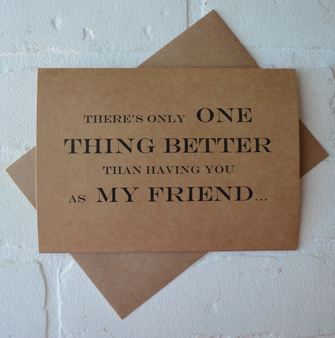 Theres Only ONE Thing BETTER Than Having You as My FRIEND Groomsmen ...