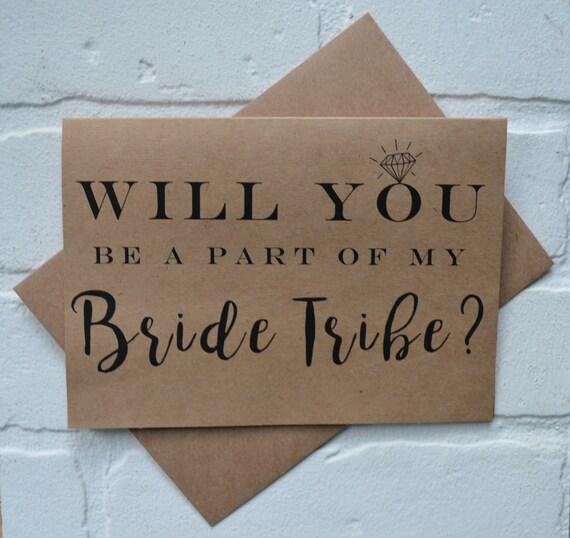 Bride Tribe, Will You Be My Bridesmaid? Witty Greeting Card Bride Tribe, Will You Be My Bridesmaid? Witty Greeting Card