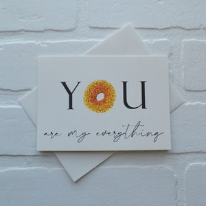 VOUS êtes TOUT calembour drôle de bagel carte de vœux | simplement parce que les cartes | cadeaux petit ami petite amie | amitié | cadeau petit déjeuner
