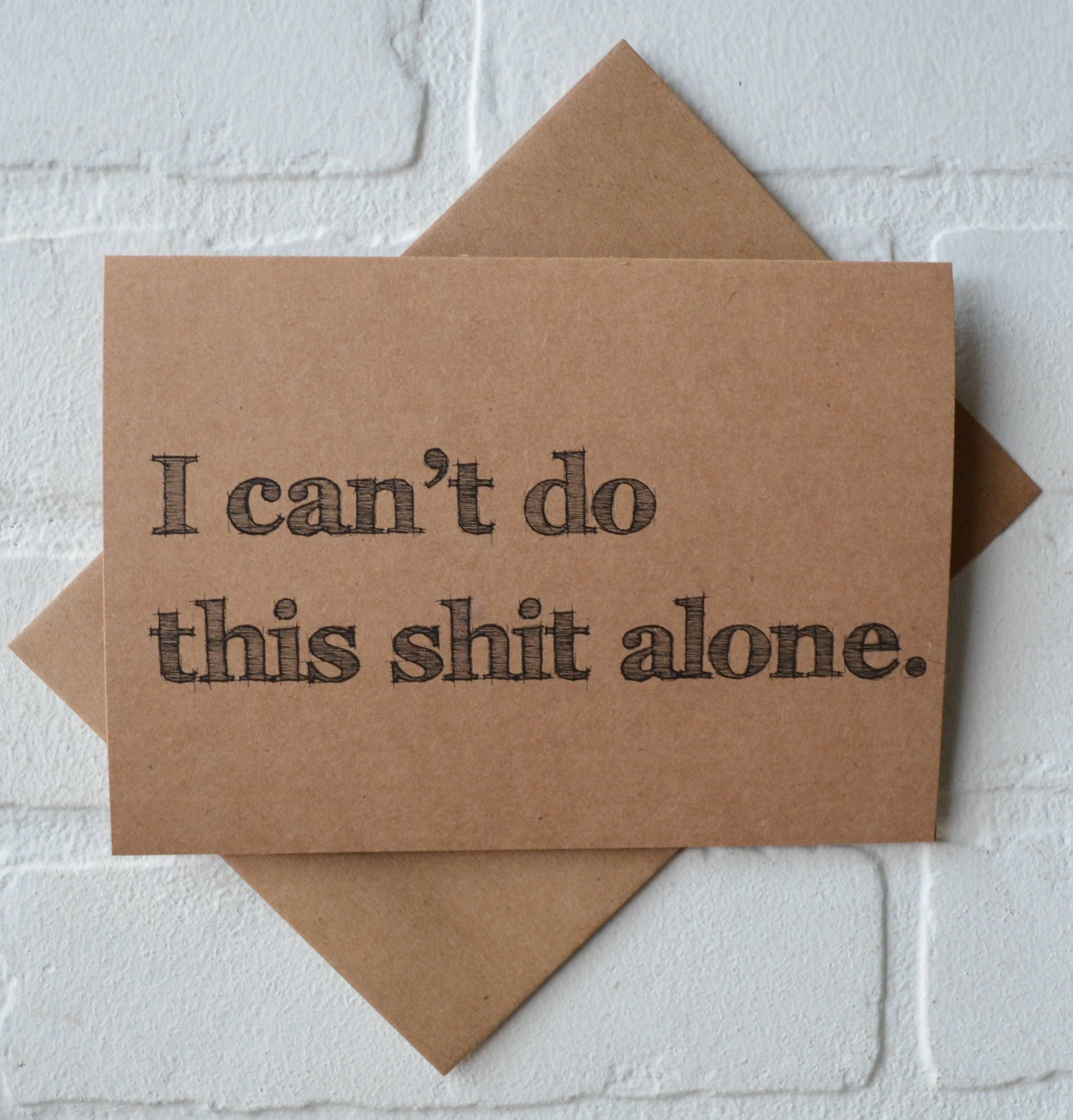 I CAN'T DO this sh#t alone will you be my bridesmaid card Funny B…