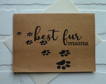 BEST FUR MAMA Happy Mother's Day greeting cards | mothers day card | cat lover dog lover | happy moms day | fur baby mom | pet lover kitty