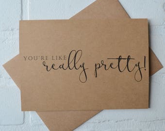 YOU'RE like really pretty bridesmaid proposal card | will you be my matron maid of honor cards | wedding bridal party | personal attendant