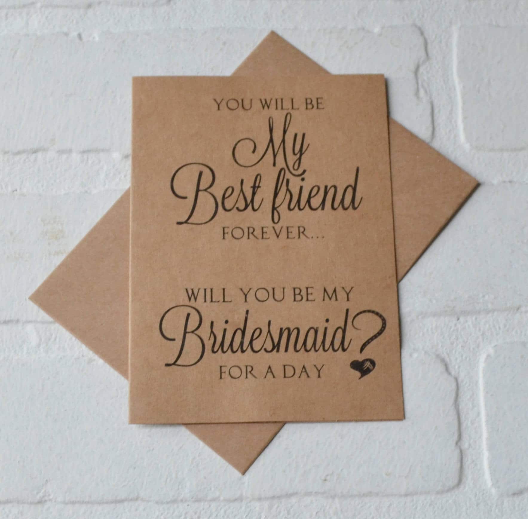 You will be my BEST FRIEND forever bridesmaid Card Bridesmaid card br…
