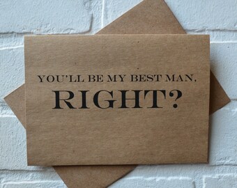 YOU'LL BE my best man right | funny groomsmen proposal cards | wedding bridal party invite | wedding speech | will you be my | matron maid
