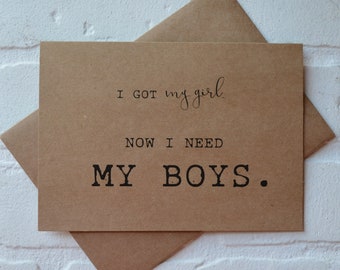 i got my GIRL now I need MY BOYS groomsman card Will you be my best man funny card bridal party card groomsman proposal funny wedding cards