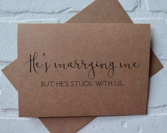 HE'S MARRYING ME but he's stuck with us bridesmaid proposal cards | will you be my matron maid of honor card | wedding bridal party invite