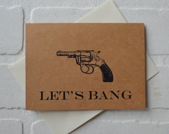 LETS BANG Grappige Happy Valentijnsdag wenskaarten | Valentijnskaart | Romantiek vies | jubileum liefde | pistool volwassen | vriendje meisje