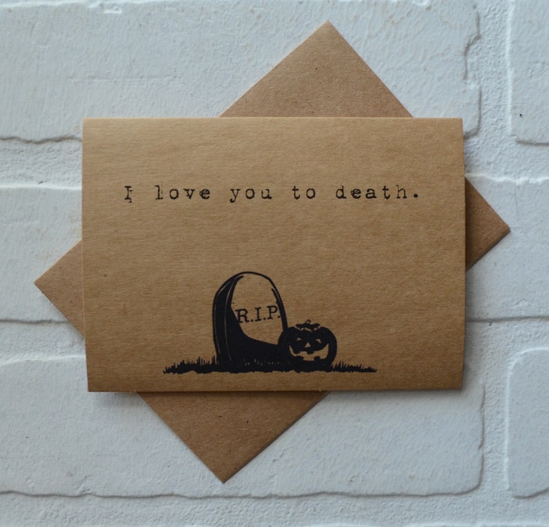 I LOVE YOU to  DEATH Halloween love card funny card halloween image 1