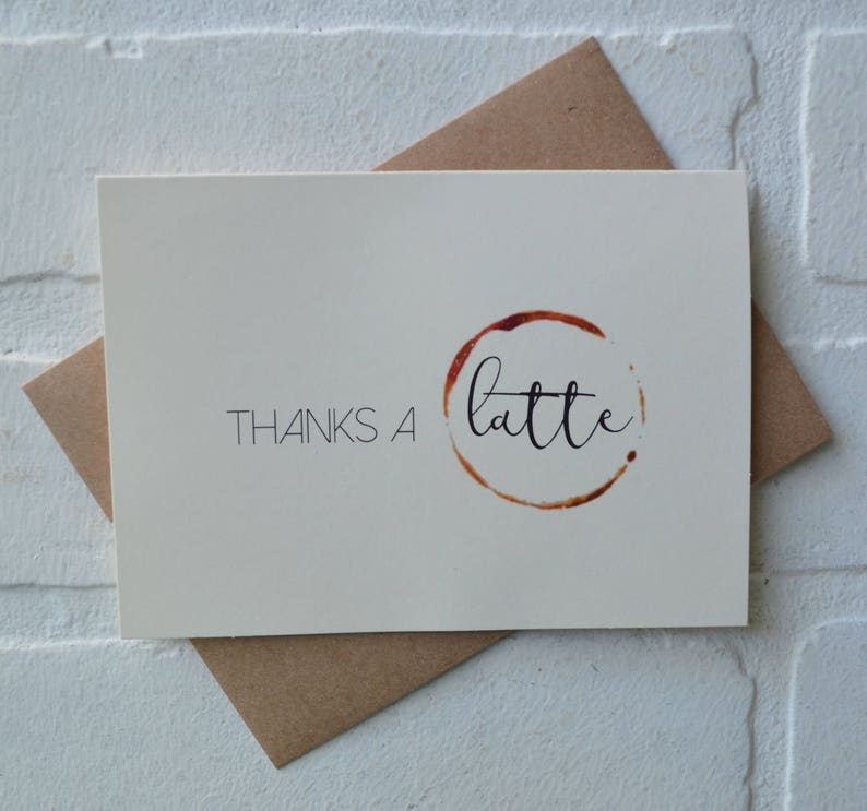 THANKS a LATTE Coffee Card Funny Coffee Gift Card Thank Etsy