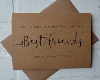 Will you be my bridesmaid SIDE by side or miles apart we are BEST FRIENDS connected at heart bridesmaid card sister bridal proposal wedding