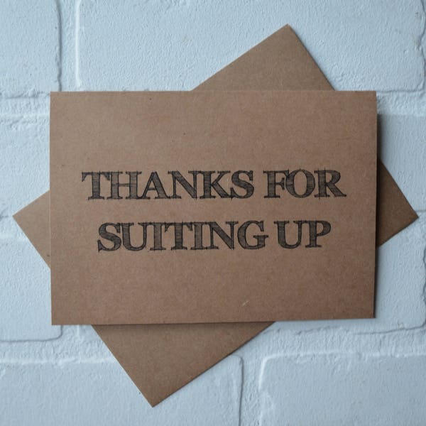 THANKS for SUITING UP thank you cards | groomsmen best man card | wedding bridal party | day of wedding gifts | suit up bro junior groomsman