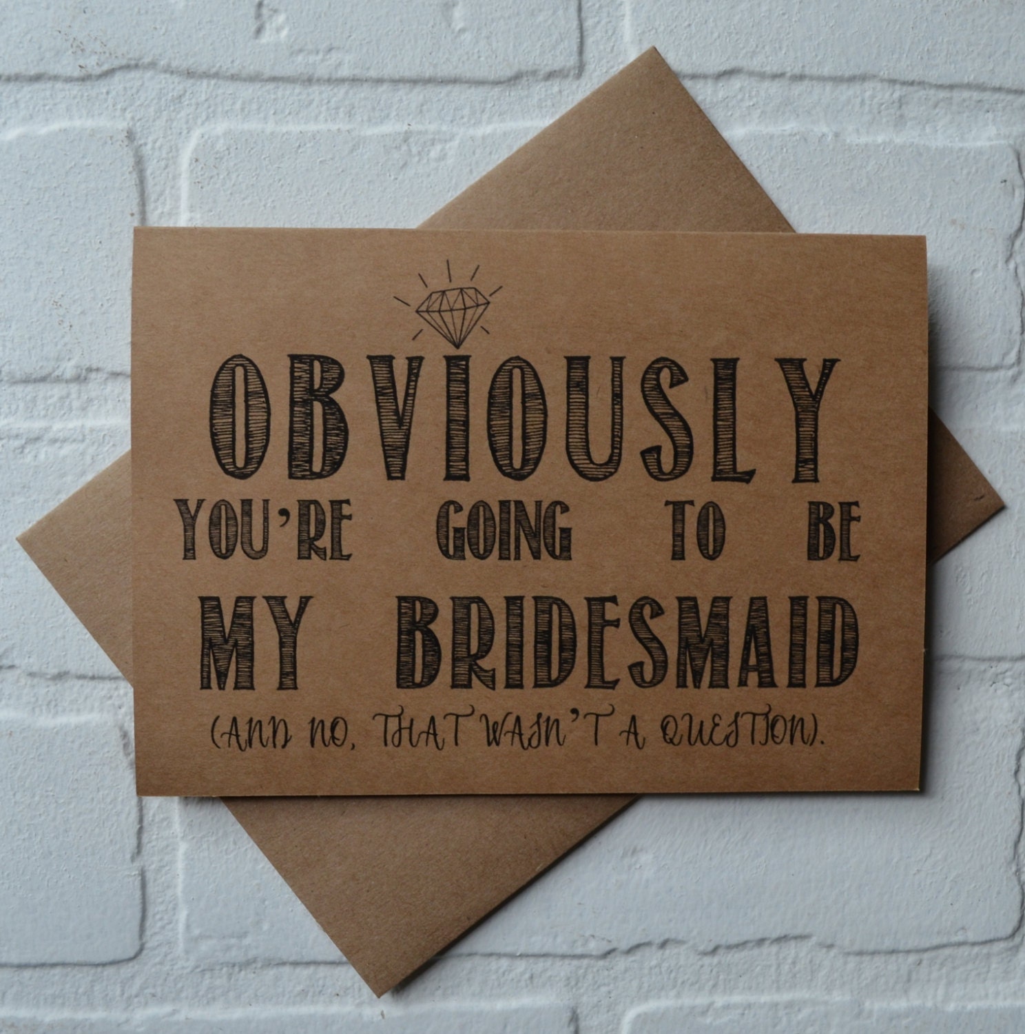 OBVIOUSLY you're going to be my BRIDESMAID card funny card kraft …