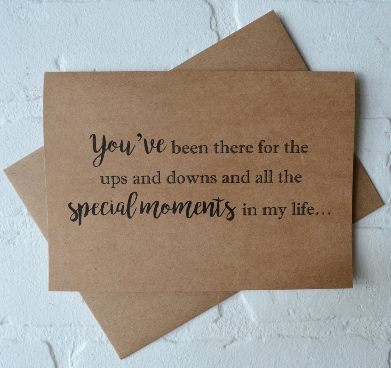 YOUVE been there for the ups and downs WILL you WALK me down the aisl…