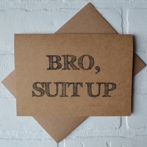 Carte BRO SUIT UP, serez-vous notre carte d'huissier cartes de garçon d'honneur drôles cartes de fête de mariage carte de noce carte proposition de garçon d'honneur cartes meilleur homme
