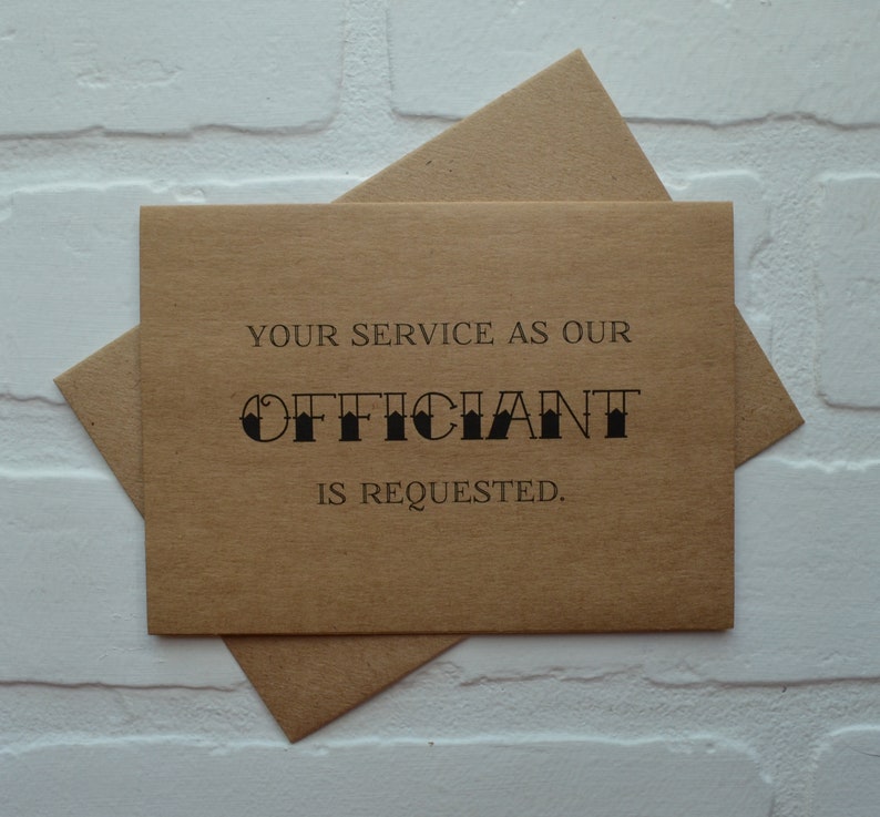 Your service is requested as our OFFICIANT card wedding party card priest card will you marry us card minister card wedding cards