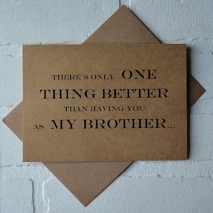 Solo hay UNA cosa MEJOR que tenerte como mi HERMANO me llevarás al altar tarjetas de felicitación / regalarme / regalos de boda