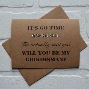 Il suo GO TIME in realtà ha detto SÌ / sarai la mia carta groomsman / proposta groomsman / divertente invito alla festa di nozze / miglior uomo / biglietto usciere