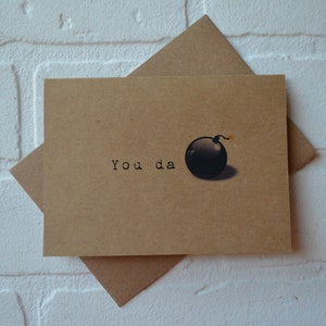 VOUS DA BOMB carte de voeux drôle | jeux de mots | bon travail | bravo | Je te trouve génial | cadeaux d'encouragement | merci | escargot