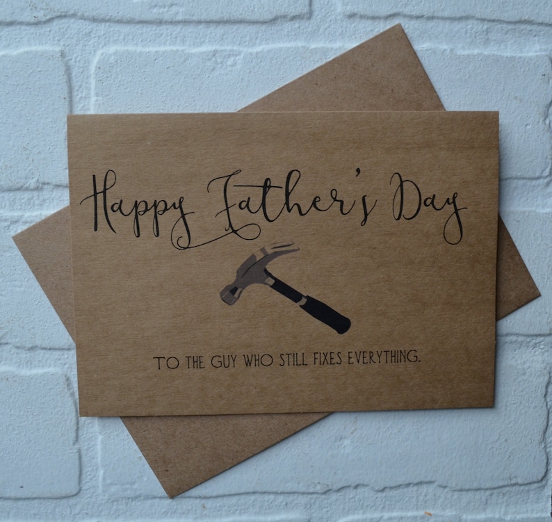 Happy Fathers Day card The GUY WHO FIXES everything funny image 0