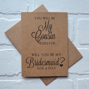 Serás mi PRIMA PARA SIEMPRE, tarjeta de propuesta de dama de honor / ¿Serás mi dama de honor? Tarjetas de dama de honor / Fiesta nupcial de boda / Regalo familiar