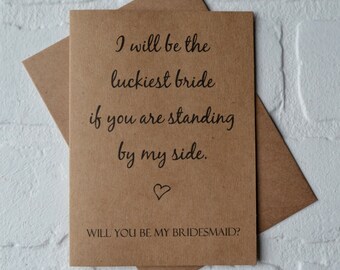 I will be the LUCKIEST BRIDE if you're by my side will you be my bridesmaid card bridal party card bridesmaid card wedding party proposal