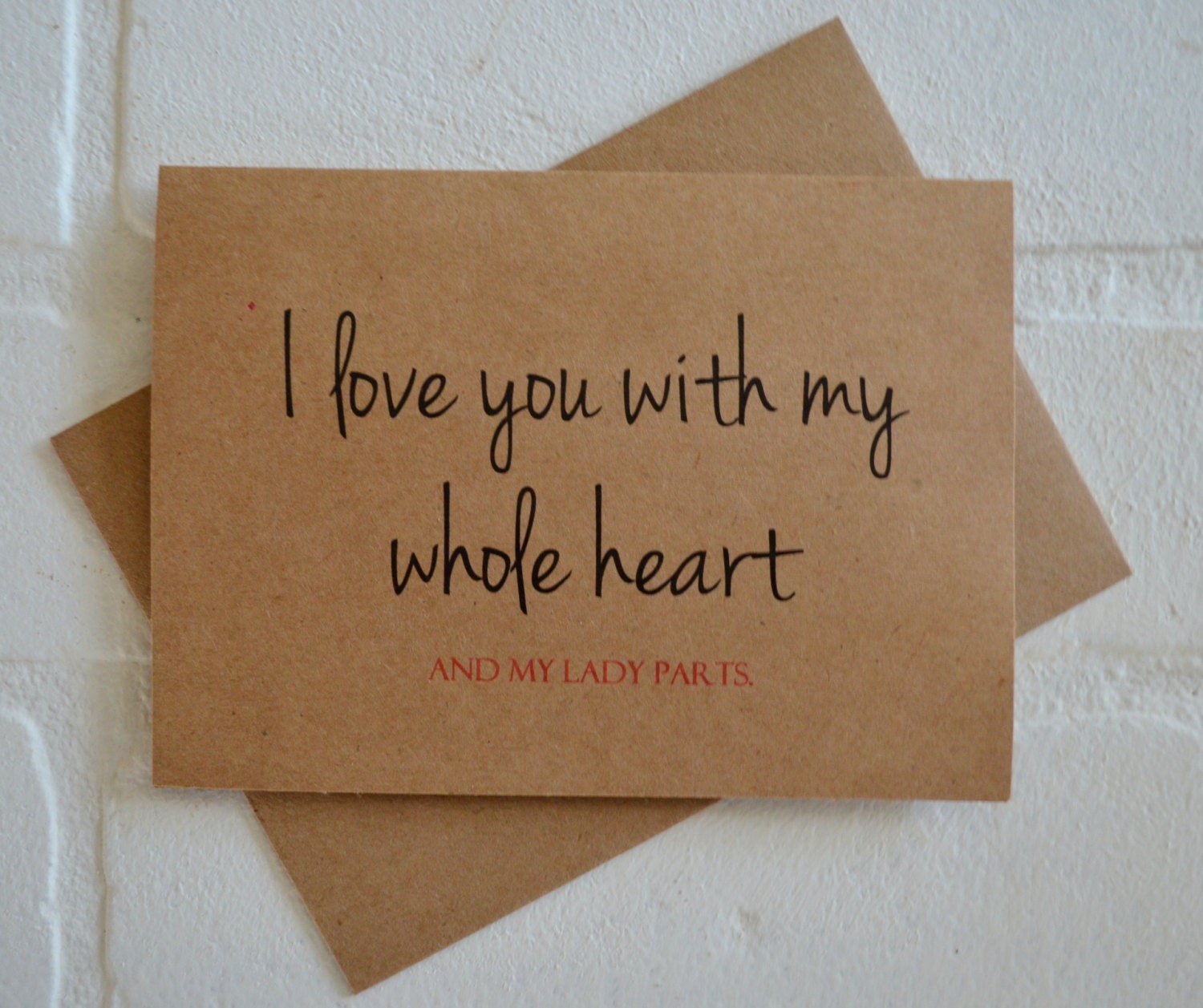 I Love You With My Whole Heart and My LADY PARTS Funny - Etsy