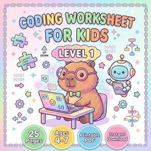 May include: A digital coding worksheet for kids featuring a brown capybara wearing pink glasses and a green bowtie, sitting at a desk with a laptop. The image includes a small robot, puzzle pieces, gears, and text reading CODING WORKSHEET FOR KIDS LEVEL 1.