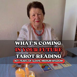 May include: A person wearing a white embroidered blouse and red beaded necklace sits at a table with tarot cards, wooden runes, and three lit candles. The text reads: WHAT'S COMING IN YOUR FUTURE TAROT READING 40+ YEARS OF SLAVIC MEDIUM WISDOM.