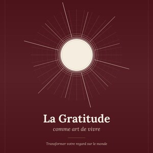 Peut inclure: Couverture de livre marron avec le titre "La Gratitude" en blanc, avec un motif circulaire et des lignes rayonnantes. Le texte "comme art de vivre" et "Transformer votre regard sur le monde" sont également présents.