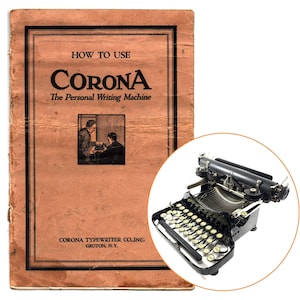 May include: A vintage Corona typewriter with a black metal body and a white keyboard. The typewriter is sitting on a table next to a brown instruction manual with the text "HOW TO USE CORONA The Personal Writing Machine CORONA TYPEWRITER CO., INC. GROTON, N.Y."