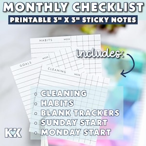 May include: A stack of printable 7.6 cm x 7.6 cm sticky notes featuring a monthly checklist design. The notes include sections for habits, goals, and cleaning, with blank trackers and options for Sunday or Monday starts. The text "includes" is also visible.