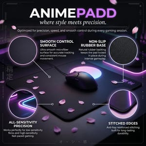 Op de afbeelding: Zwarte gaming muismat met de tekst "ANIMEPADD" en de slogan "where style meets precision." Kenmerken zijn een gladde oppervlakte, een antislip rubberen basis, all-sensitivity precisie en gestikte randen. De mat is versierd met roze bloemblaadjes.