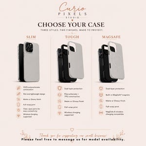 May include: Curio Pixels Studio phone case comparison chart showing three styles: Slim, Tough, and MagSafe. Each style features a phone with a case, listing specifications like polycarbonate construction, dual-layer protection, and wireless charging.