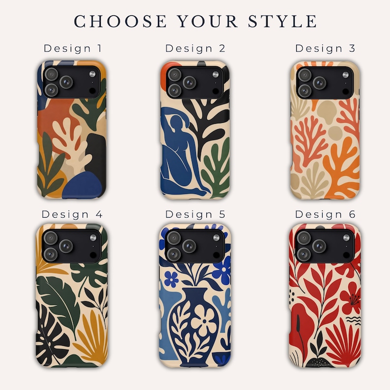 May include: Six phone cases labeled Design 1 through Design 6, each featuring distinct abstract, floral, or figure-based patterns in varied color palettes including blue, red, orange, green, and cream. The text CHOOSE YOUR STYLE is at the top.