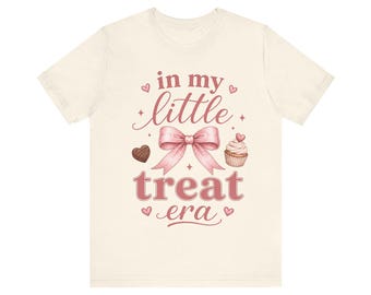 In My Little Treat Era Shirt, Coquette Bow Dessert Tee, Cute Cupcake Shirt, Pink Girly Bakery Shirt, Sweet Treat Lover Tee