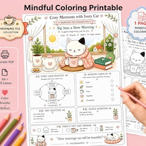 Puede incluir: Una hoja para colorear Mindful Coloring Printable titulada Cozy Moments with Ivory Cat que muestra un gato sosteniendo una taza, una sección de registro matutino, ejercicios de respiración y notas de gratitud con el texto Sip Into a Slow Morning.