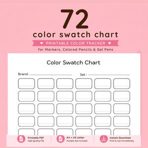 May include: A printable 72 color swatch chart tracker for markers, colored pencils, and gel pens. The white document features a header with the text 72 color swatch chart, printable color tracker, and a grid of blank rectangular boxes.