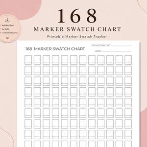 May include: A white printable marker swatch chart featuring 168 rectangular slots for colour testing. The document includes the text 168 MARKER SWATCH CHART, with fields for collection, set, and date at the top, organised in a grid layout.