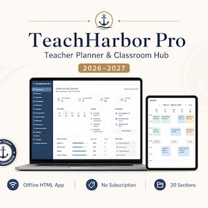 Pode incluir: TeachHarbor Pro 2026-2027 Teacher Planner & Classroom Hub exibido em uma tela de laptop e tablet. A interface apresenta uma barra lateral azul escura, um painel com dados da turma e uma visualização de calendário. Aplicativo HTML offline.