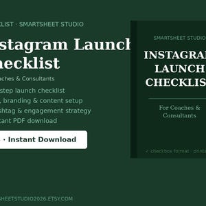 Pode incluir: Um documento digital verde-escuro intitulado Instagram Launch Checklist for Coaches & Consultants da Smartsheet Studio. Inclui uma lista de verificação de lançamento de 20 passos, configuração de bio, marca e conteúdo, e download em PDF.