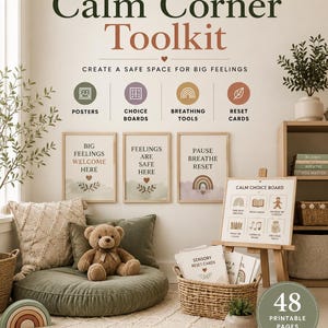 Op de afbeelding: Een Calm Corner Toolkit met posters, keuzeborden, ademhalingstools en resetkaarten. De afbeelding toont een teddybeer, kussens en een vloerkleed, waardoor een veilige ruimte voor grote gevoelens ontstaat. Bevat 48 afdrukbare pagina's.