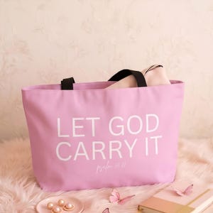 Pink Tote, Psalm 55 22 Verse, Christian Travel Bag, Faith Scripture Tote