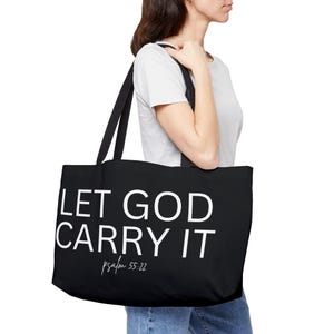 Let God Carry It Tote Bag, Psalm 55:22 Scripture, Minimalist Faith Bag