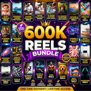 May include: A digital marketing graphic titled 600K REELS BUNDLE featuring a gold crown icon and numerous smartphone screen previews displaying various content niches like baby podcasts, luxury cars, cooking, fitness, and technology.