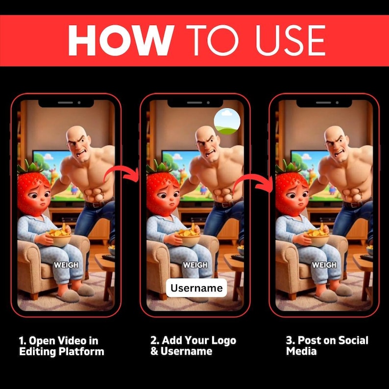May include: A three-step instructional graphic titled HOW TO USE, showing a cartoon character with a strawberry head sitting in a chair while a muscular figure stands behind. The steps include opening a video, adding a logo and username, and posting.