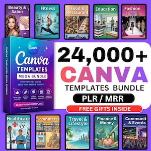 May include: A promotional image for a Canva templates mega bundle. The image features a large box with the Canva logo and the text "24,000+ Canva Templates Bundle." Smaller images showcase various categories like beauty, fitness, and e-commerce.