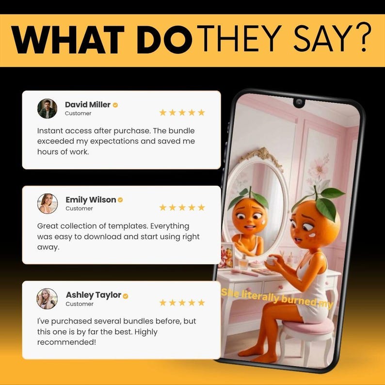 May include: A smartphone screen displaying three five-star customer reviews with the heading WHAT DO THEY SAY? The reviews are from David Miller, Emily Wilson, and Ashley Taylor. The phone screen shows an animated orange character at a vanity.