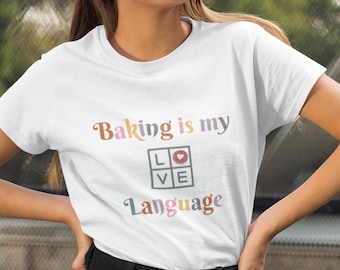 Maglietta "Baking is My Love Language": maglietta retrò da fornaio